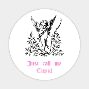 Just call me, Cupid Magnet